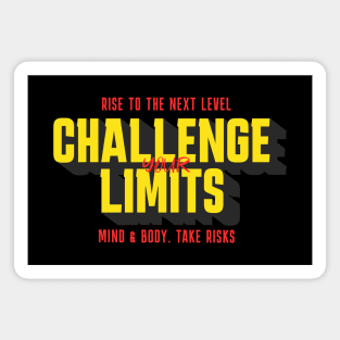 Challenge Your Limits Next Level Inspirational Quote Phrase Text Magnet